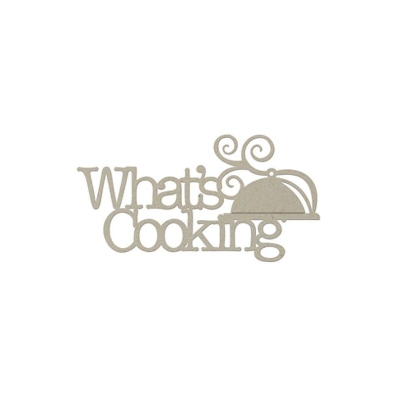 Chipboard. Frase decorativa de cartón: What's Cooking | L'aura Bella