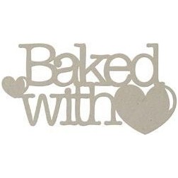 Chipboard. Frase decorativa de cartón: Baked with love | L'aura Bella