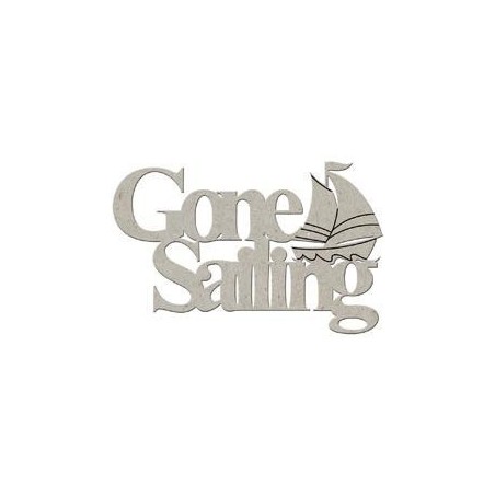 Gone Sailing. Frase decorativa de cartón