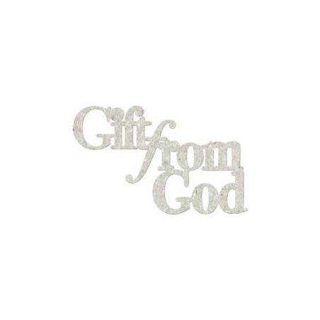 Gift from God. Frase decorativa de cartón