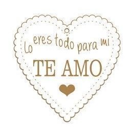 Lo eres todo para mi. Te amo. Tablero lacado. Dayka Trade