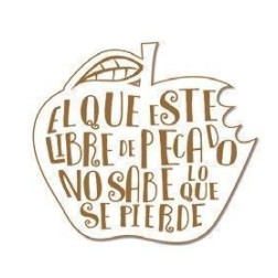 El que esté libre de pecado no sabe lo que se pierde