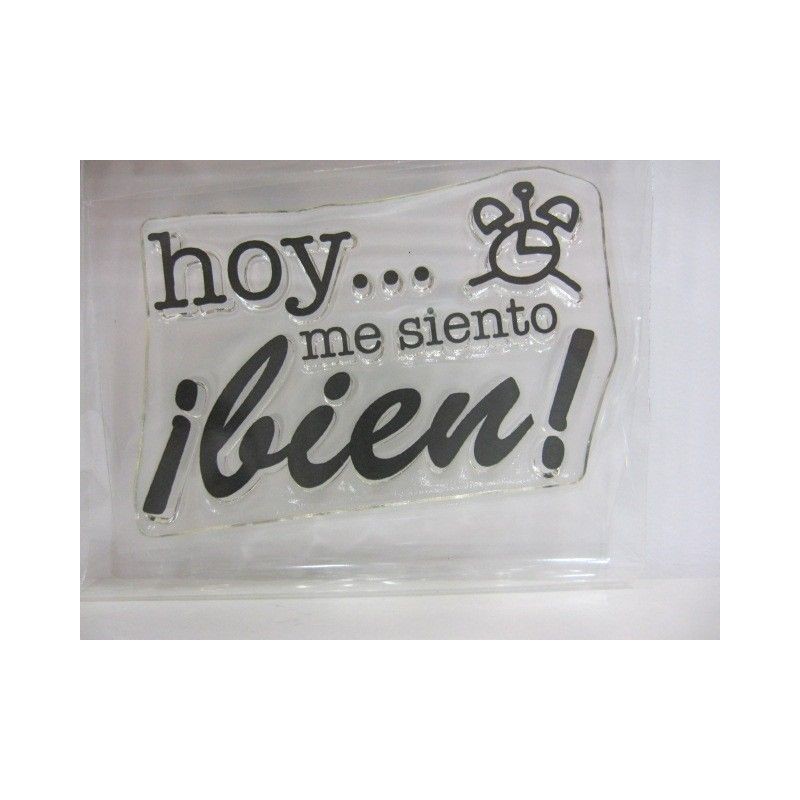 Sellos. Frase: Hoy me siento bien.