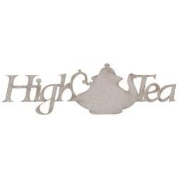 Chipboard. Frase decorativa de cartón: High Tea | L'aura Bella