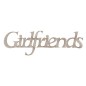 Girlfriends. Palabra decorativa de cartón
