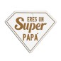 Eres un super papá. Llavero