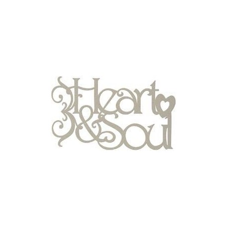 Heart and soul. Frase decorativa de cartón